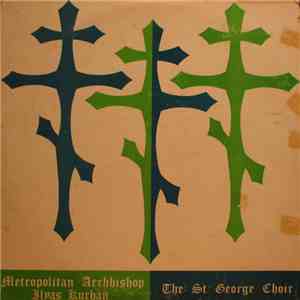 Ilyas T. Kurban, St. George's Syrian Orthodox Church Choir - Portions Of The Divine Liturgy download flac