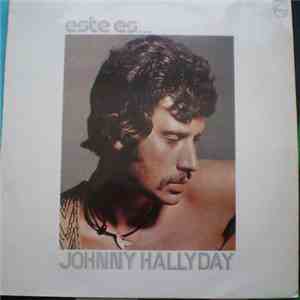 Johnny Hallyday - Este Es... download flac