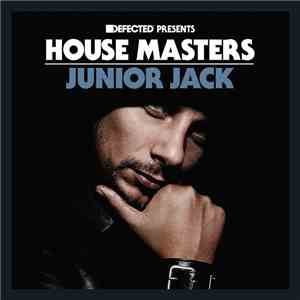 Junior Jack - House Masters download flac
