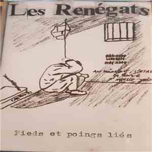 Les Renégats - Pieds Et Poings Liés download flac