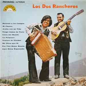 Los Dos Rancheros - Retirate A Los Campos download flac