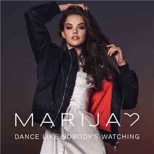 Marija - Dance Like Nobody's Watching download flac