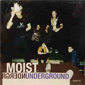 Moist  - Underground download flac