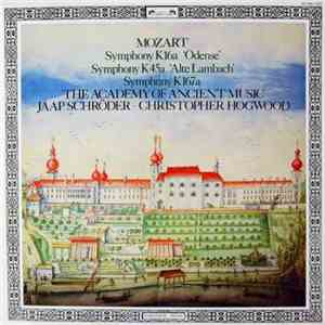 Mozart, The Academy Of Ancient Music, Jaap Schröder, Christopher Hogwood - Symphony K16a 'Odense' / Symphony K45a 'Alte Lambach' / Symphony K167a download flac