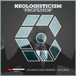 Neologisticism - Professor download flac