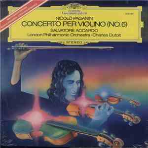 Nicolò Paganini - Salvatore Accardo • London Philharmonic Orchestra • Charles Dutoit - Concerto Per Violino (No. 6) download flac