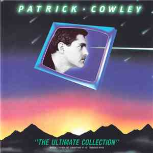 Patrick Cowley - The Ultimate Collection download flac