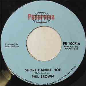Phil Brown  - Short Handle Hoe download flac
