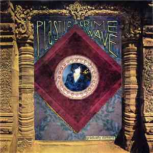 Plastic Crimewave - Gradually Darkens FLAC album