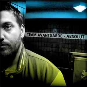 Team Avantgarde - Absolut download flac
