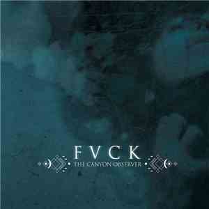 The Canyon Observer - FVCK download flac