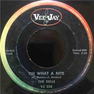 The Dells - Oh What A Nite / I Wanna Go Home download flac
