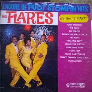 The Flares - Encore Of Foot Stompin' Hits download flac