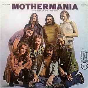 The Mothers Of Invention - Mothermania (The Best Of The Mothers) download flac