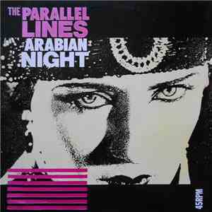 The Parallel Lines - Arabian Night download flac