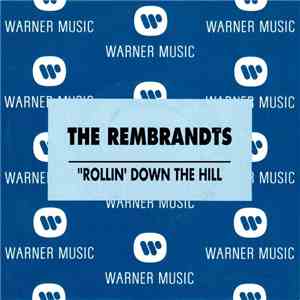 The Rembrandts - Rollin' Down The Hill download flac