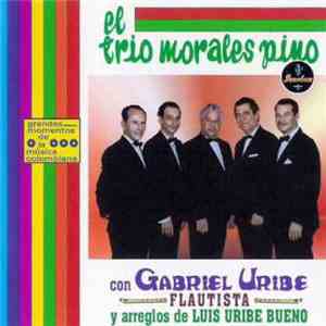 Trio Morales Pino con Gabriel Uribe - Trio Morales Pino con Gabriel Uribe download flac