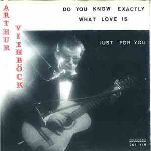 Arthur Viehböck - Do You Know Exacltly What Love Is download flac