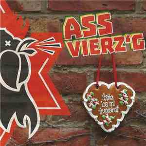 Ass Vierz'g - Bitte Los Mi Auglahnt download flac