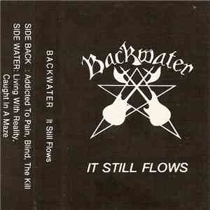 Backwater  - It Still Flows download flac
