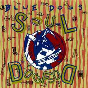 Blue Dogs - Soul Dogfood download flac