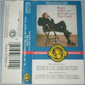 Brahms - Glenn Gould - Ballades, Op.10, Rhapsodies, Op.79 download flac
