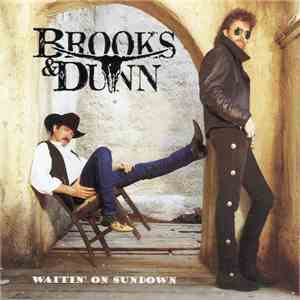 Brooks & Dunn -  Waitin' On Sundown download flac