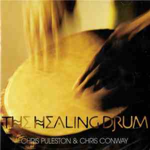 Chris Puleston & Chris Conway  - The Healing Drum download flac