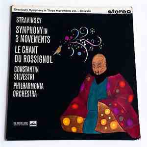 Constantin Silvestri, Igor Stravinsky - Symphony In Three Movements / Le Chant Du Rossignol download flac
