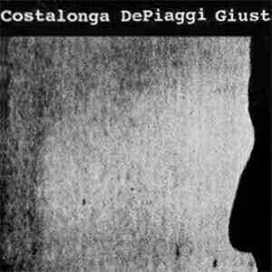 Costalonga / DePiaggi / Giust - Grezza Musica Sbagliata download flac