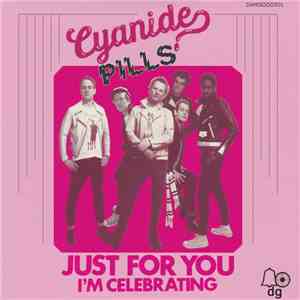 Cyanide Pills - Just For You download flac