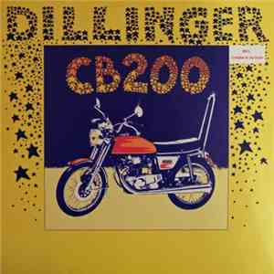 Dillinger - CB 200 download flac