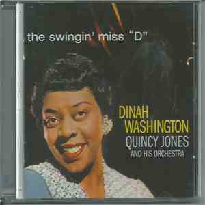 Dinah Washington With Quincy Jones And His Orchestra - The Swingin' Miss "D" download flac