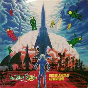 Dr. Zarkhow - Interplanetary Adventures download flac