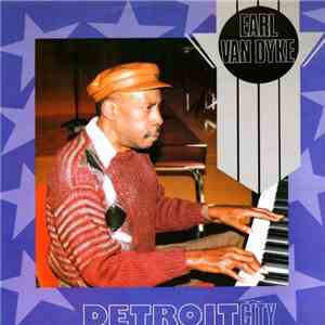 Earl Van Dyke - Detroit City download flac