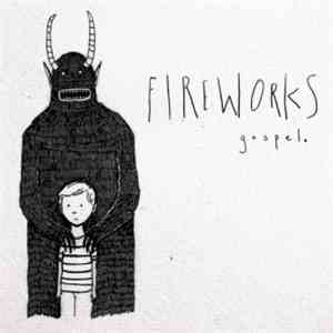 Fireworks  - Gospel download flac