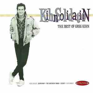 Greg Kihn - KihnSolidation:The Best Of Greg Kihn download flac