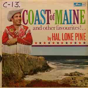 Hal Lone Pine - Coast Of Maine And Other Favorites!.. download flac