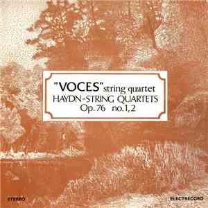 Haydn - "Voces" String Quartet - String Quartets Op. 76 No. 1, 2 download flac