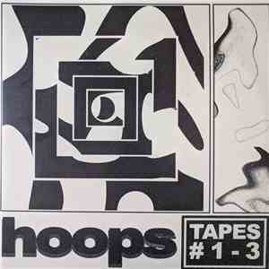 HOOPS  - Tapes #1​-​3 download flac