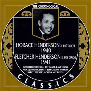 Horace Henderson & His Orch. / Fletcher Henderson & His Orch. - 1940 / 1941 download flac