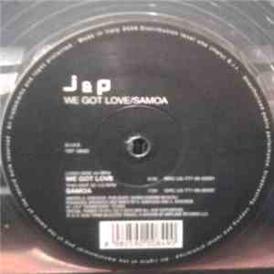 J & P - We Got Love / Samoa download flac