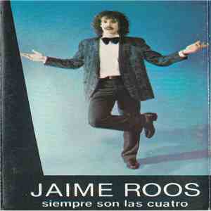 Jaime Roos - Siempre Son Las Cuatro download flac