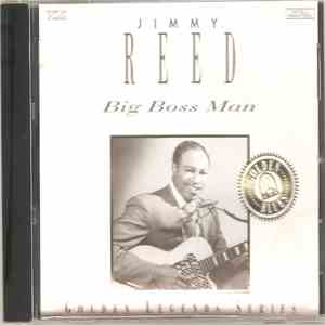 Jimmy Reed - Big Boss Man download flac