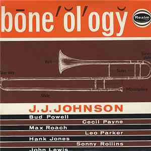J.J. Johnson - Bone'ol'ogy download flac