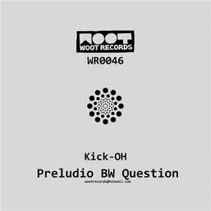 Kick-OH - Preludio BW Question download flac