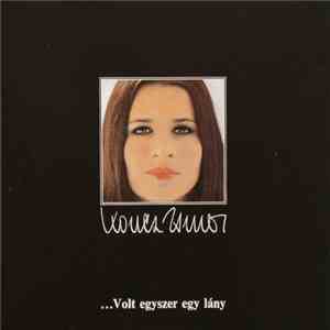 Koncz Zsuzsa - ... Volt Egyszer Egy Lány FLAC album