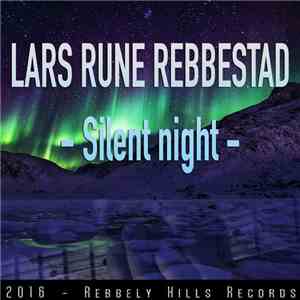 Lars Rune Rebbestad - Silent Night download flac