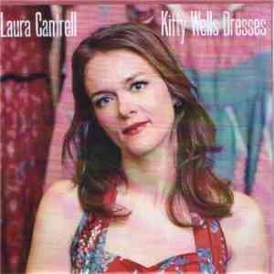 Laura Cantrell - Kitty Wells Dresses download flac