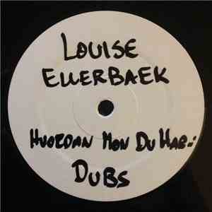 Louise Ellerbæk - Hvordan Mon Du Har Det download flac